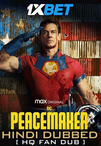 [18+] Peacemaker (Season 1) Hindi Dubbed [HQ Fan Dubbed] Episode 8 TV Series download full movie